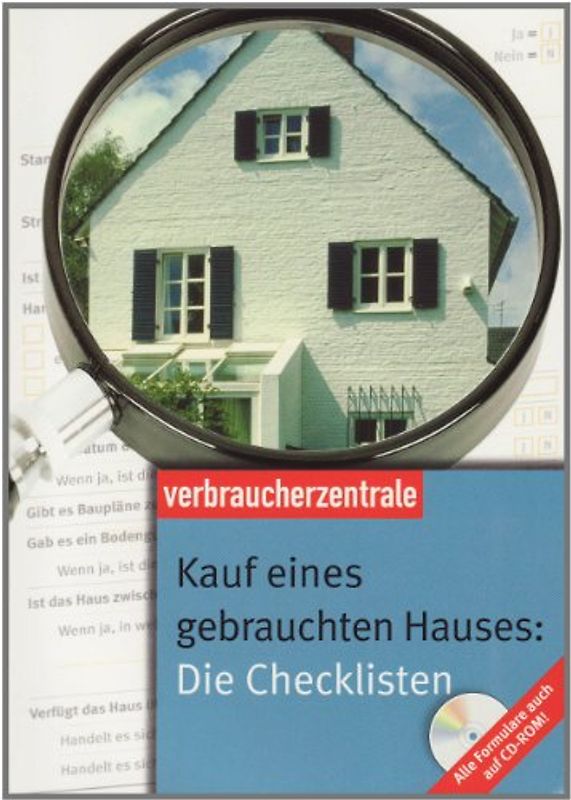 Kauf eines gebrauchten Hauses /Kauf eines gebrauchten Hauses: Die Checklisten