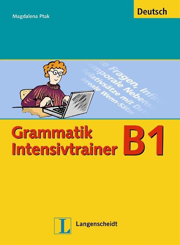 Grammatik Intensivtrainer - Buch B1