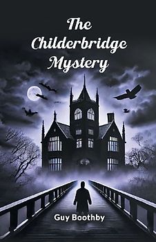 The Childerbridge Mystery
