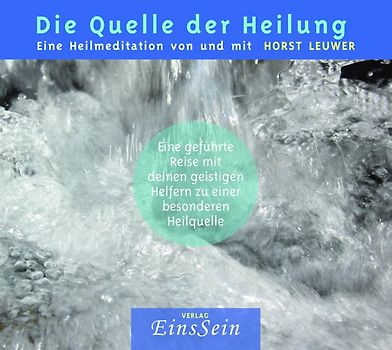 Die Quelle der Heilung