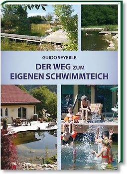 Der Weg zum eigenen Schwimmteich