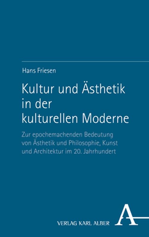 Kultur und Ästhetik in der kulturellen Moderne