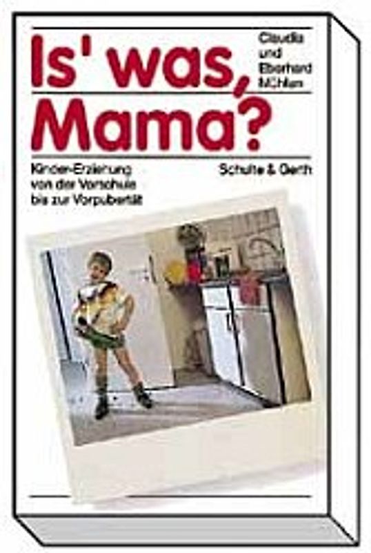 Is' was, Mama?