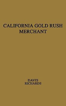 California Gold Rush Merchant