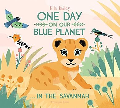 One Day on Our Blue Planet: In the Savannah