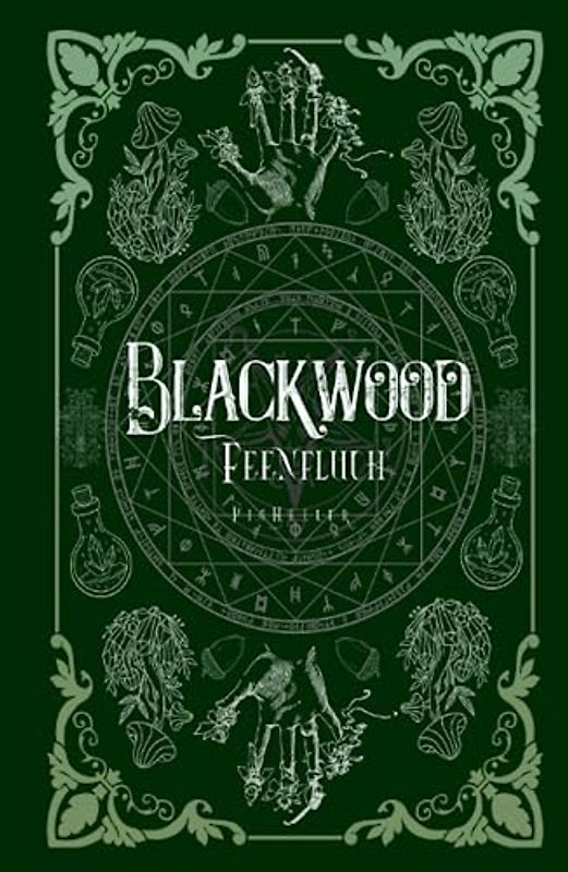 Blackwood: Feenfluch (Blackwood Reihe, Band 3)