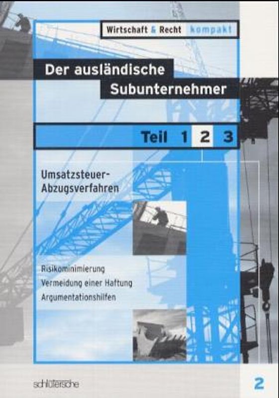 Der ausländische Subunternehmer / Umsatzsteuer - Abzugsverfahren
