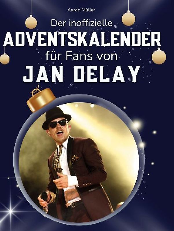 Der inoffizielle Adventskalender für Fans von Jan Delay