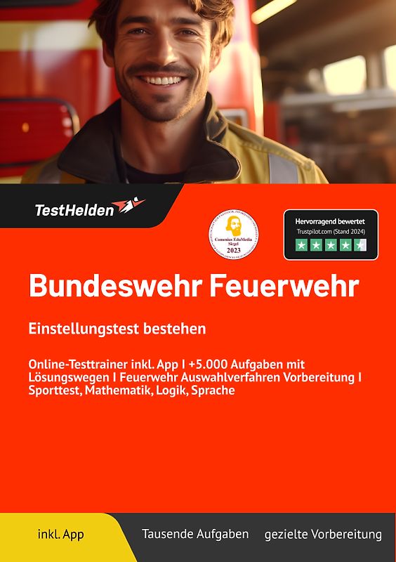 Bundeswehr Feuerwehr: Einstellungstest bestehen - Online-Testtrainer inkl. App | +5.000 Aufgaben mit Lösungswegen I Feuerwehr Auswahlverfahren Vorbereitung I Sporttest, Mathematik, Logik, Sprache