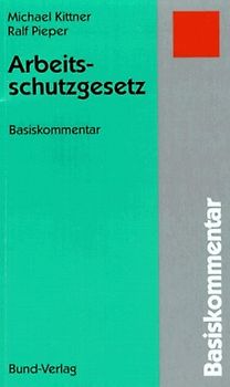 Arbeitsschutzgesetz. Basiskommentar