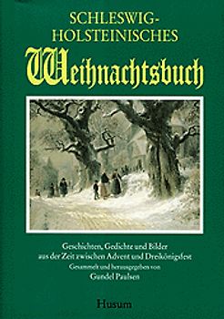 Schleswig-Holsteinisches Weihnachtsbuch