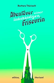 Abenteuer einer linkshändigen Friseurin