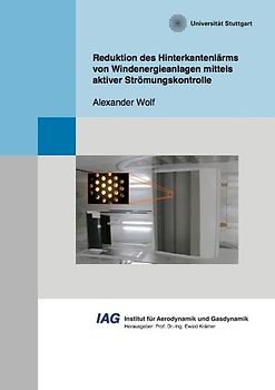 Reduktion des Hinterkantenlärms von Windenergieanlagen mittels aktiver Strömungskontrolle