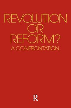 Revolution or Reform?