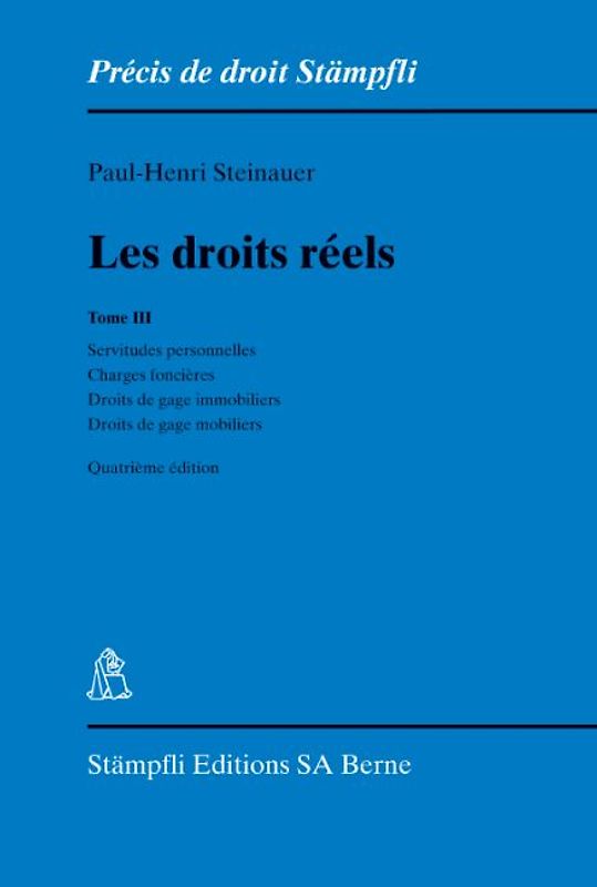 Les droits réels. Tome III