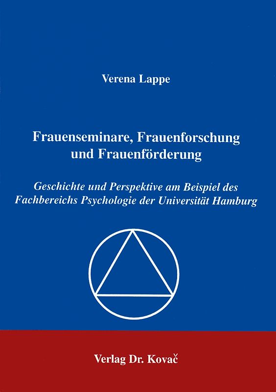 Frauenseminare, Frauenforschung und Frauenförderung