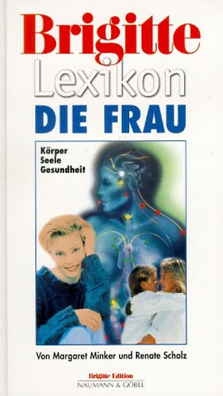 BRIGITTE Lexikon Die Frau