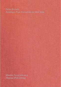 Bendings: Four Variations on Anri Sala