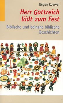 Herr Gottreich lädt zum Fest