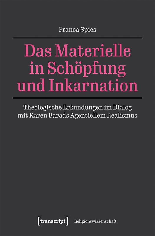 Das Materielle in Schöpfung und Inkarnation