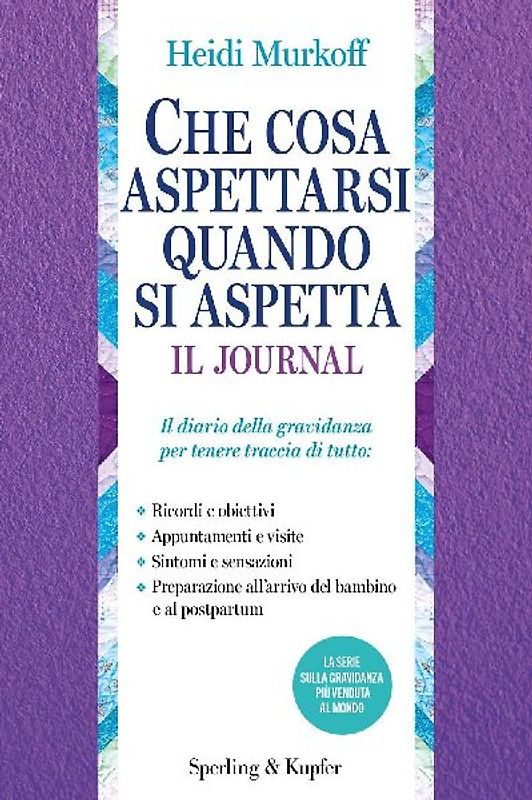 Che cosa aspettarsi quando si aspetta. Il journal