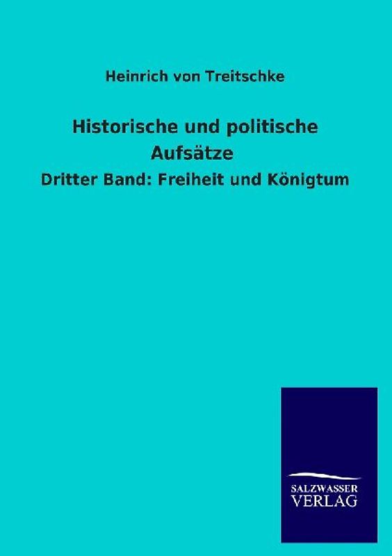 Historische und politische Aufsätze