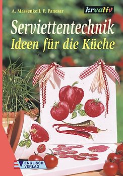 Serviettentechnik. Ideen für die Küche