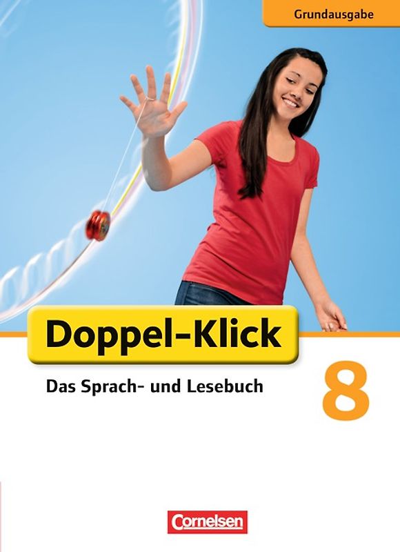 Doppel-Klick - Das Sprach- und Lesebuch - Grundausgabe - 8. Schuljahr