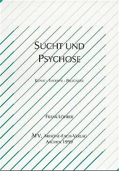 Sucht und Psychose