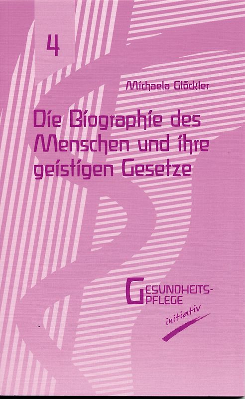 Die Biographie des Menschen und ihre geistigen Gesetze