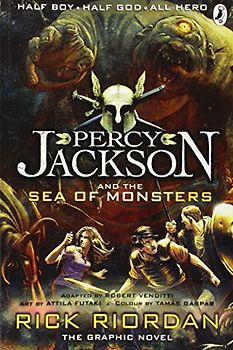 Percy Jackson and the Sea of Monsters: The Graphic Novel - Riordan, Rick