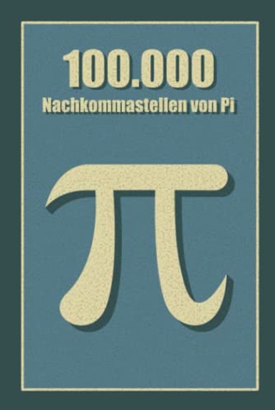 100.000 Nachkommastellen von Pi