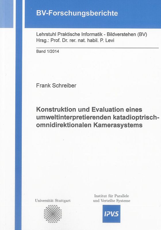 Konstruktion und Evaluation eines umweltinterpretierenden katadioptrisch-omnidirektionalen Kamerasystems