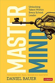 Mastermind: Unlocking Talent Within Every School Leader