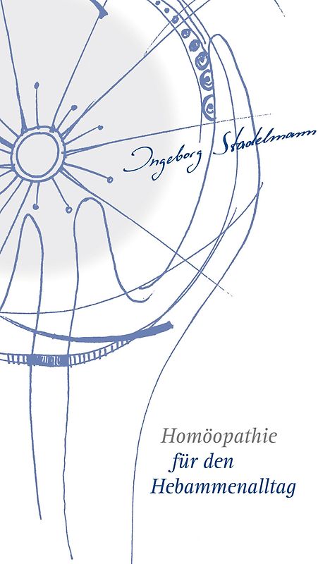 Homöopathie für den Hebammenalltag