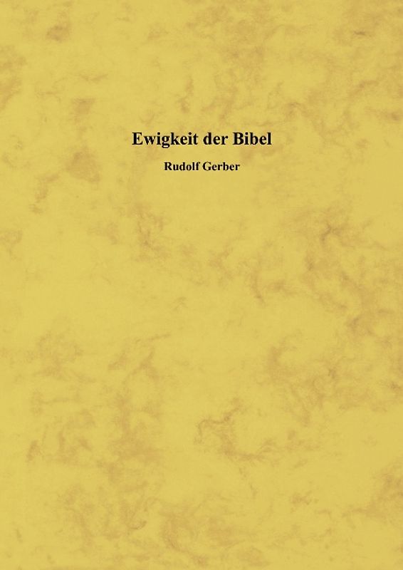 Ewigkeit der Bibel
