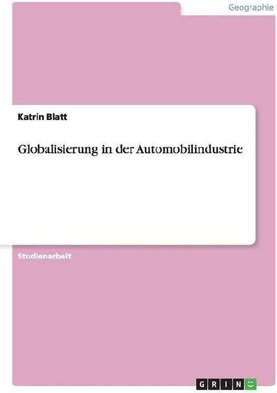 Globalisierung in der Automobilindustrie