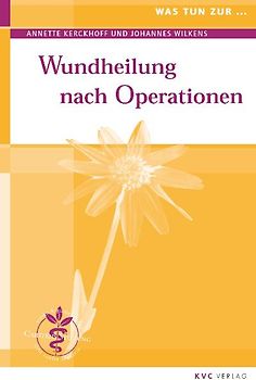 Was tun zur Wundheilung nach Operationen