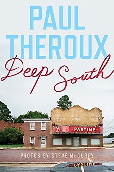 Deep South - Theroux, Paul