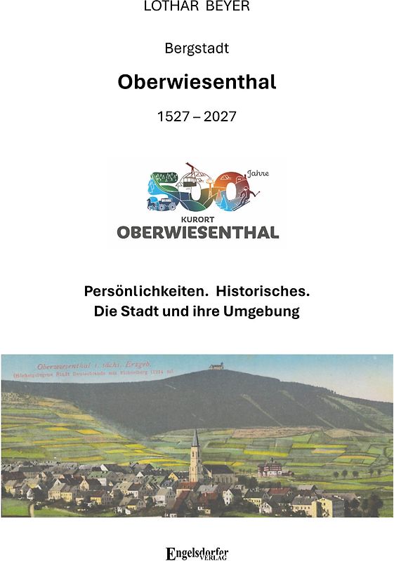 500 Jahre Bergstadt Oberwiesenthal (1527 – 2027)