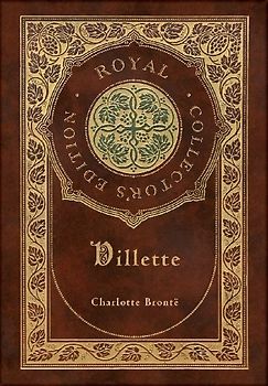 Villette (Royal Collector's Edition) (Case Laminate Hardcover with Jacket)