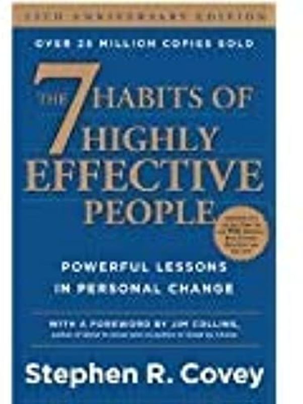 The 7 Habits of Highly Effective People - Stephen R. Covey [Paperback]