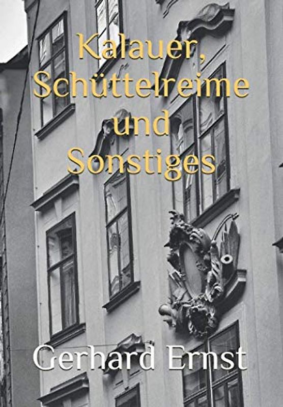 Kalauer, Schüttelreime und Sonstiges