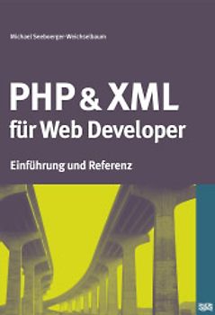 PHP & XML für Web Developer