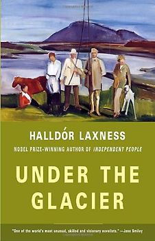Under the Glacier (Vintage International Original) - Halldor Laxness