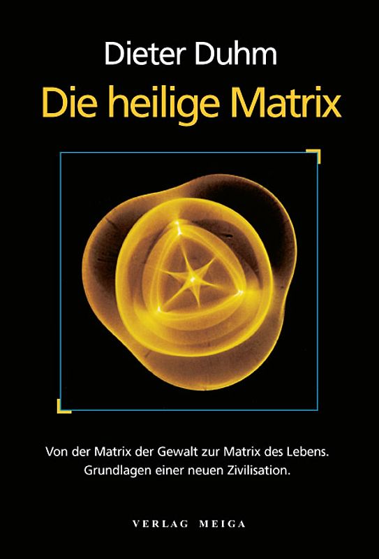 Die heilige Matrix
