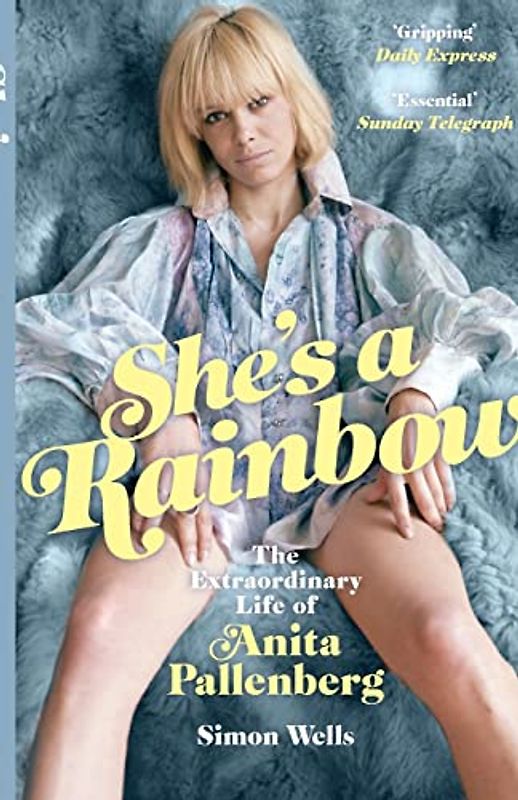 She's a Rainbow: The Extraordinary Life of Anita Pallenberg