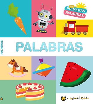 MIS Primeras Palabras: Palabras / Words. My First Words Series