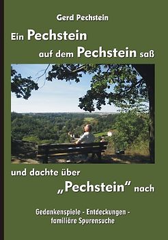 Ein Pechstein auf dem Pechstein saß und dachte über "Pechstein" nach