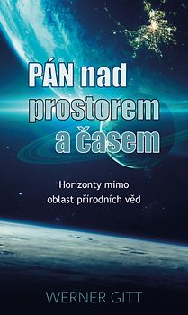 PÁN NAD PROSTOREM A ČASEM